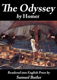 The Odyssey: Rendered into English prose for the use of those who cannot read the original cover